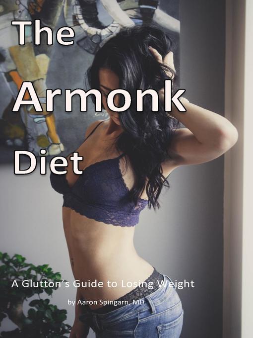 Title details for The Armonk Diet by aaron spingarn - Available